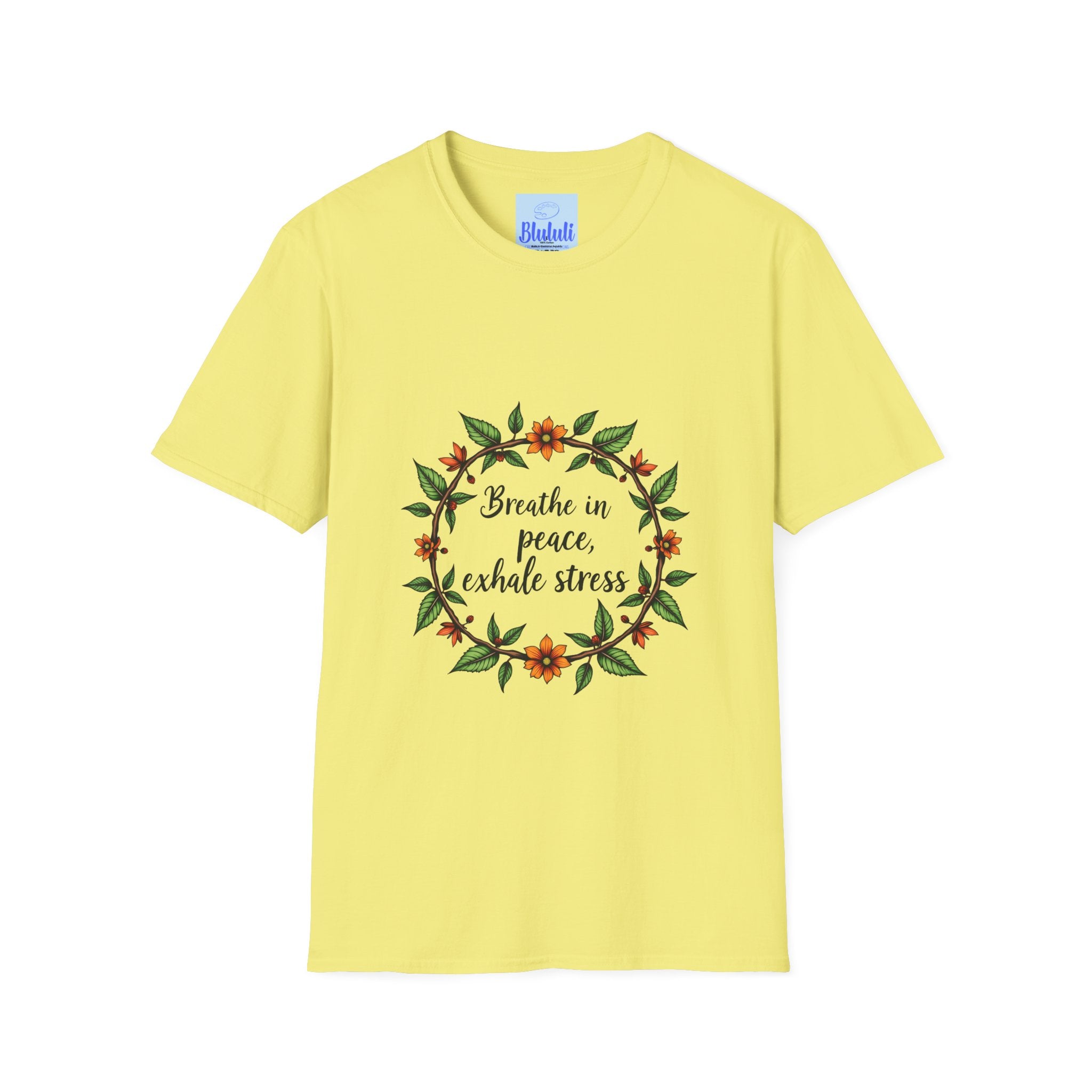 Comfortable white t-shirt with a floral garland illustration and the words 'Breathe in Peace Exhale Stress' in a cursive font