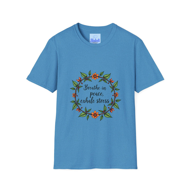 Colorful floral garland T-shirt with white background, featuring the quote 'Breathe in Peace Exhale Stress' in stylish typography, perfect for bringing peace and tranquility to your wardrobe