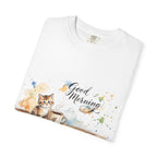 Good Morning Cat T-Shirt | Ultra-Soft Cotton Graphic Tee