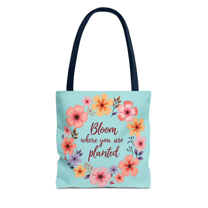 Floral tote bag with the phrase 'Bloom Where You Are Planted' available in 3 sizes, perfect for carrying all your essentials in style