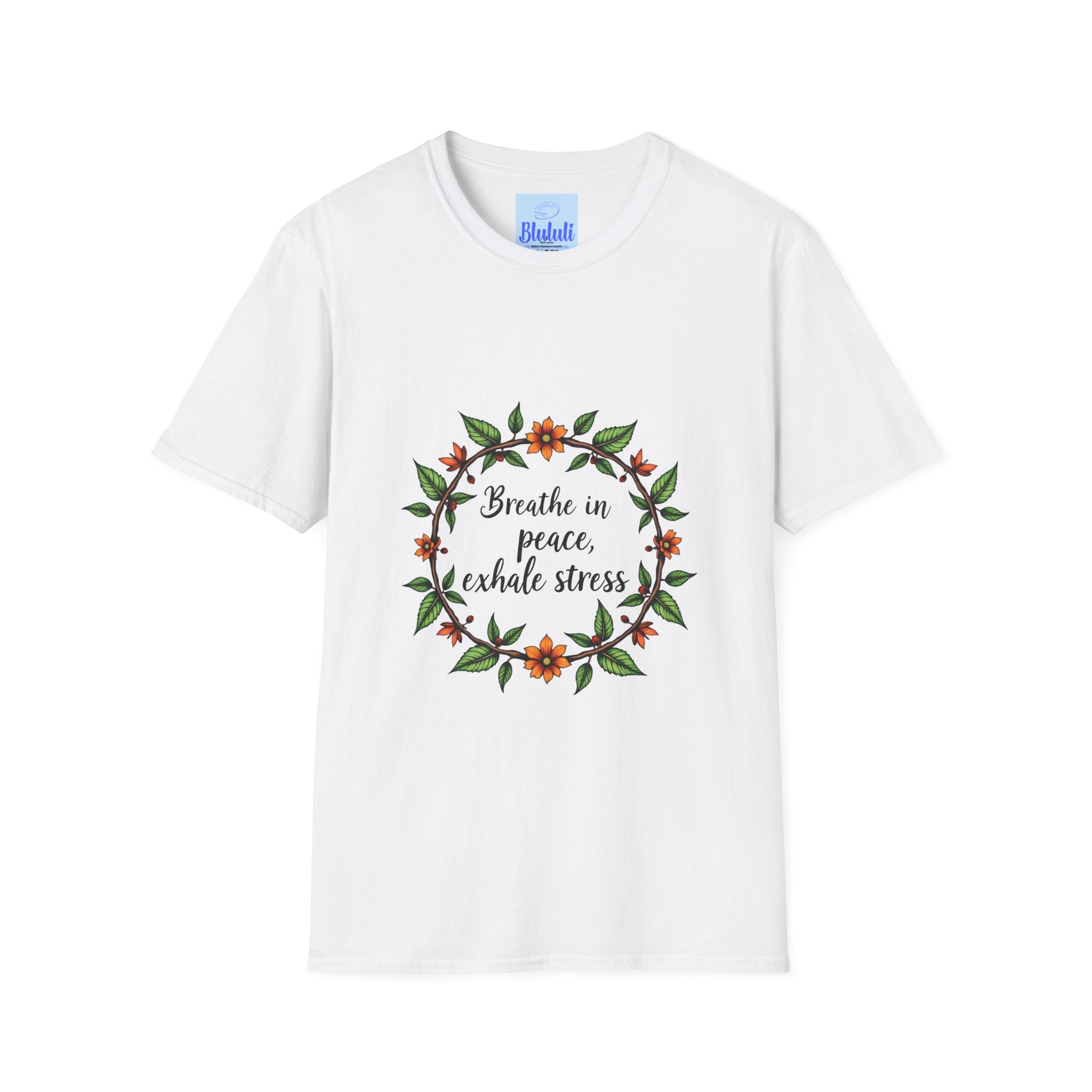 White t-shirt with a colorful floral garland design and the text 'Breathe in Peace Exhale Stress'