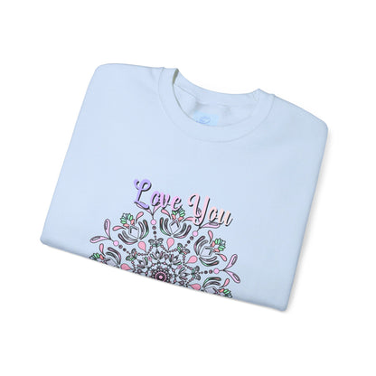 Cozy and stylish unisex crewneck sweatshirt with the words Love You Mom perfect for gifting on Mom's birthday