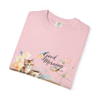 Good Morning Cat T-Shirt | Ultra-Soft Cotton Graphic Tee