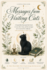 Front cover of the book 'Messages from Visiting Cats' by Bellaus Digital Editions, featuring an illustration of a black cat, a candle, and an open book on an aged cream background with botanical borders.