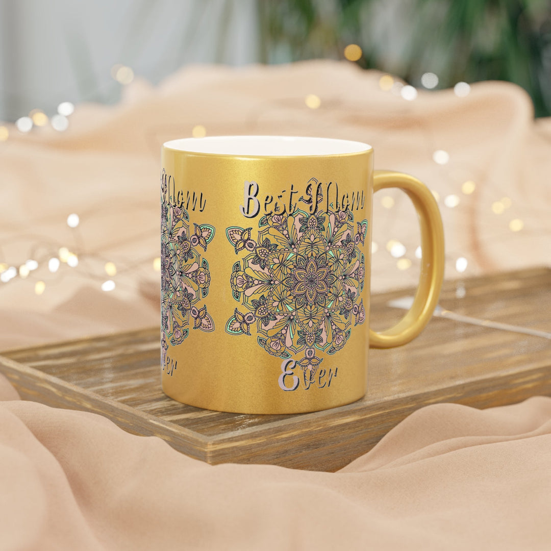 Perfect Birthday Gift for Mom - "Best Mom Ever" Metallic Mug (Silver/Gold) - Blululi