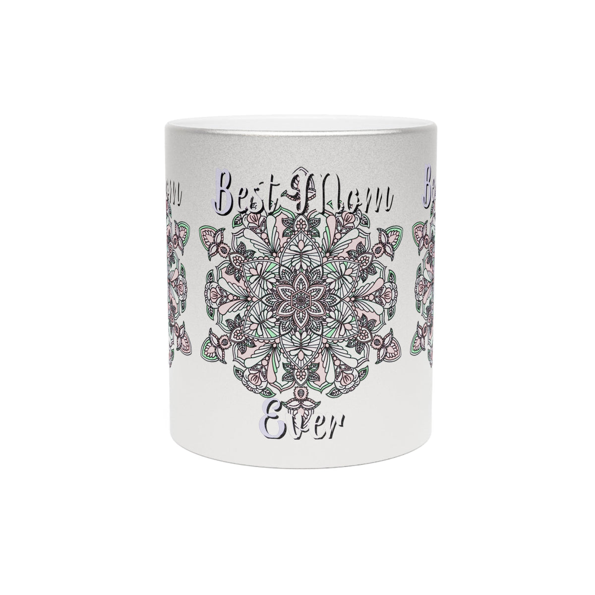 Perfect Birthday Gift for Mom - "Best Mom Ever" Metallic Mug (Silver/Gold) - Blululi