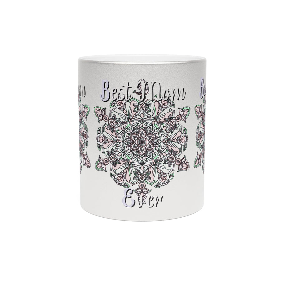 Perfect Birthday Gift for Mom - "Best Mom Ever" Metallic Mug (Silver/Gold) - Blululi