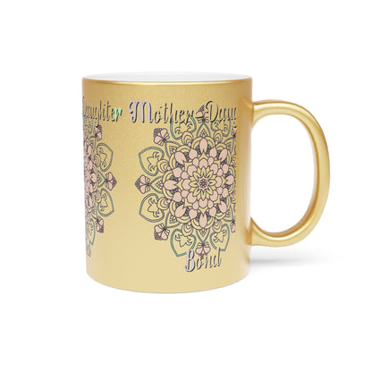 Perfect Birthday Gift for Mom - "Mother - Daughter Bond" Metallic Mug (Silver/Gold) - Blululi